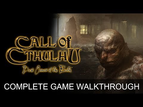 Call of Cthulhu Dark Corners of the Earth Complete Game Walkthrough Full Game Story