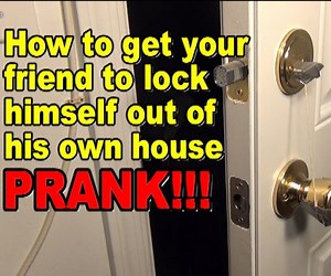How to Get Anyone to Lock Themselves Out of Their Own House! PRANK