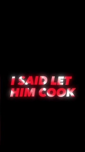 I SAID LET HIM COOK!! #shorts #memes
