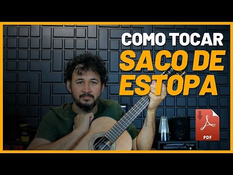 SACO DE ESTOPA | Saco de Ouro | Como tocar na viola | Passo a Passo | Aula Completa PDF | Clássico