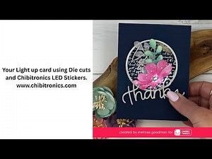 Light up card with Die Cuts and Chibitronics LED Stickers