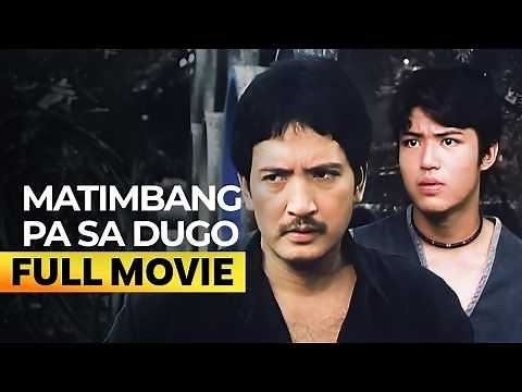‘Matimbang Pa sa Dugo’ FULL MOVIE | Rudy Fernandez, Mark Anthony Fernandez