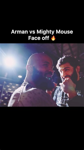 Arman vs Mighty Mouse Face off 😳🔥