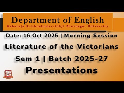Victorian Literature | Sem 1 Morning Session Presentations | DoEng-MKBU