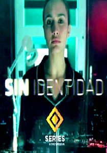 Sin identidad Season 2 - watch episodes streaming online