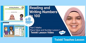 Year 2 (Ages 6-7) Place Value and Number: Video Lesson 1