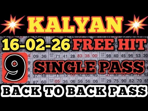 KALYAN 16/02/25 FREE HIT SINGLE MATLAB SINGLE OPEN 9999 PASS 2 VVIP JODI RUNN