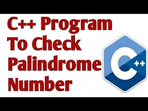 Write a Program to Check palindrome Number in C++ | c++ program to check palindrome