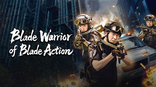 Blade Warrior of Blade Action (2026)- Muat turun aplikasi untuk tonton!