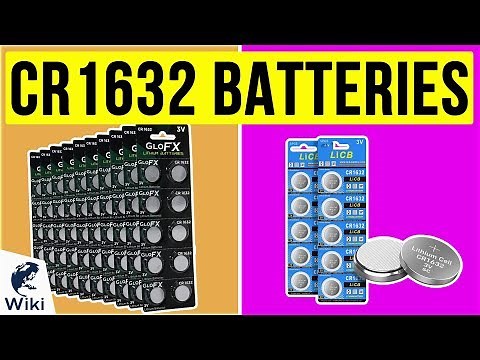 7 Best CR1632 Batteries 2020