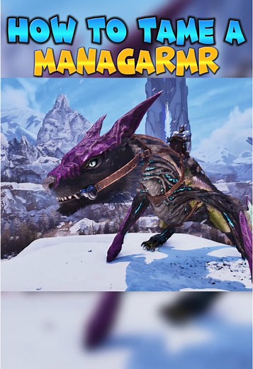 How To Trap and Tame a Managarmr in ARK Survival Ascended