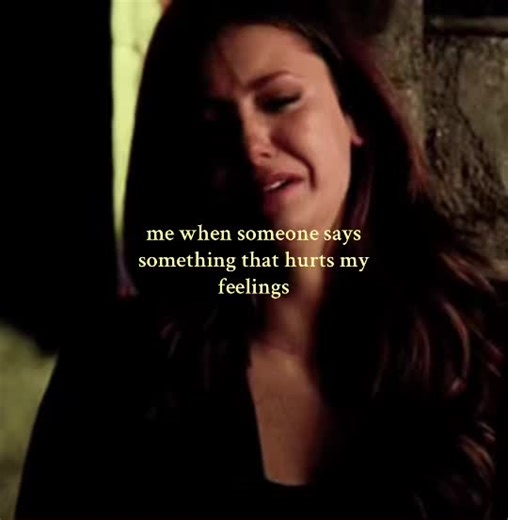 Relatable Moments of Hurt Feelings