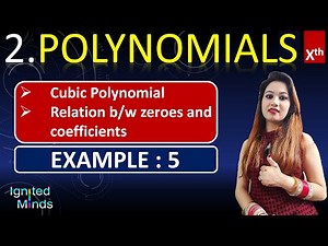 Cubic Polynomial | Example 5 | Polynomials | Chapter 2 | Class 10th Maths
