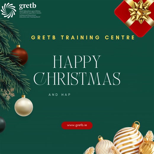 GRETB Training Centre wishes everyone a peaceful and Happy Christmas. Beannachtaí na Nollag agus Bliain Úr faoi mhaise! | GRETB Training Centre