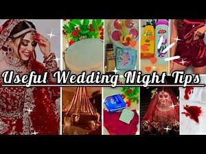 10 Useful Wedding 💍 Night Tips and Suggestions/Useful tips and advice for Bride to Be's