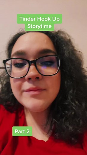 Tinder Hook Up Storytime Part 2 #tinderdate #tinderhorrordates #tinderinreallife #tinderhoes #tindergirl #funnystory