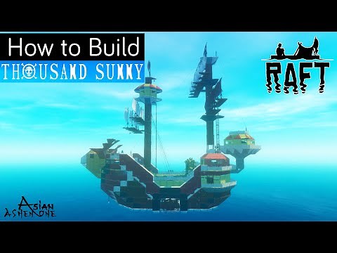 How to Build the Thousand Sunny | Raft