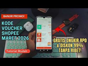 FLOOD OF PROMOTIONS! Shopee Voucher Codes March 2026: How to Get Free Shipping of Rp0 & 99% Off W...