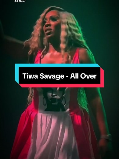 Tiwa Savage - All Over: Full Lyrics and Insights