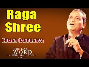 Raga Shree | Kumar Gandharva (Album: The Last Word In Hindustani Vocal) | Music Today