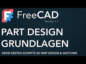 FreeCAD Grundlagen: Deine ersten Schritte im Sketcher & Part Design (Einsteiger-Tutorial)