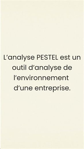 L’analyse PESTEL expliquée simplement (BTS)