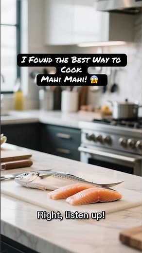 the Best Way to Cook Mahi Mahi! 😱 #MahiMahi#SeafoodRecipe#FishRecipe#HealthyRecipes#DinnerIdeas