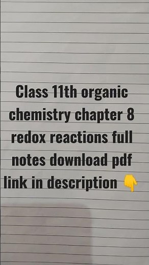 class 11th organic chemistry chapter 8 redox reactions full notes pdf
