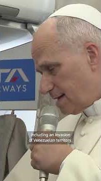 Pope Leo urges US not to oust Venezuela's Maduro by military force