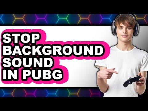 How to Stop Background Sound in Pubg (easy Method)
