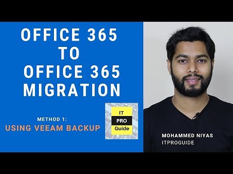 Microsoft Office 365 to Office 365 (Tenant to Tenant Migration) Method 1 Using Veeam backup