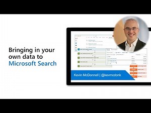 Bringing in your own data to Microsoft Search
