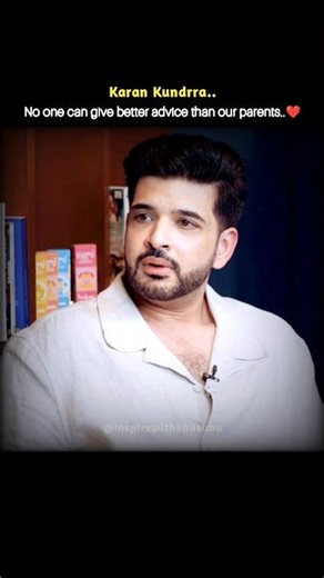 Karan Kundrra - No one can give better advice than our parents..❤️🙌