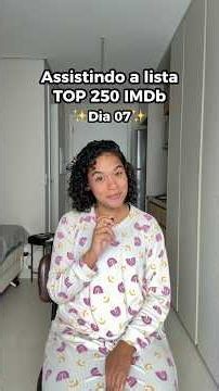 WATCHING THE IMDb TOP 250 ✨Day 07✨