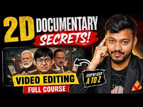 🔥2D AI Documentary Video Editing Free Course | Ai Documentary Video kaise Banaye? | 2D Animation ✅