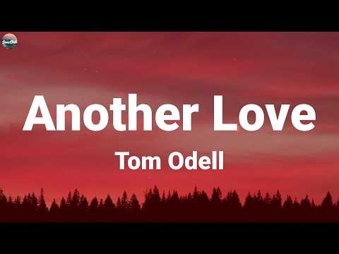 Tom Odell - Another Love (Lyric Video)