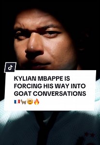 Kylian Mbappé: Forcing His Way Into GOAT Conversations