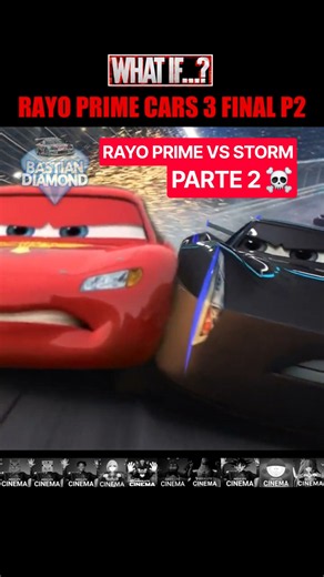 💎 RAYO PRIME CARS 3 FINAL (Part 2) ☠️🔥‼️ #cars #cars3 #mcqueen #whatif #cine #aura #edit #fyp