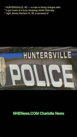 HUNTERSVILLE, N.C. — A man is facing charges after a gun scare at a busy shopping center Saturday ni