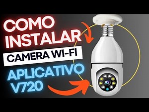 Como instalar camera wi-fi no aplicativo V720.