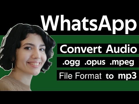 How to convert whatsapp audio file format to mp3 ogg opus mpeg convert to mp3