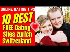 ❤️10 BEST ►FREE◄ Dating Sites Zurich Switzerland 2024