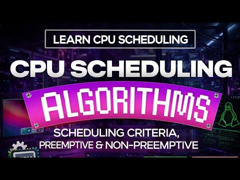 CPU Scheduling Explained: Preemptive vs Non-Preemptive | Chapter 4