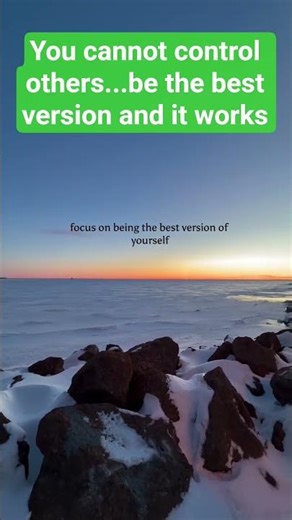 You cannot control others but u can be the best version for them to shut up
