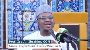 Hisnul-Muslim 22 Book: Hisnul- Muslim (Fortress of the Believer) By Professor Isa Ali Ibrahim (Pantami), CON (04/06/1445AH)/(17/11/2023G) | Sunna TV Official
