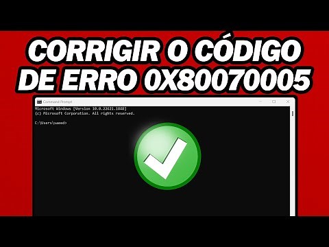 Maneira Fácil De Corrigir O Código De Erro 0X80070005 | Passo a Passo