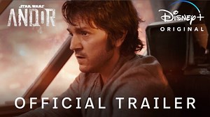 Official Trailer - Andor  - Andor A Star Wars Story