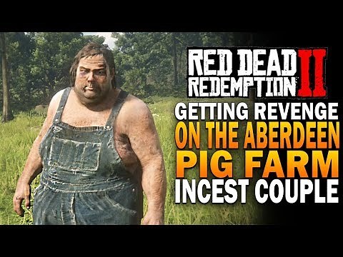Getting Revenge On The Aberdeen Pig Farm Incest Couple! Red Dead Redemption 2 [RDR2]