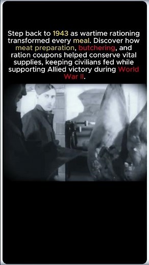 Coupon Value (1943) | WWII Meat Rationing, Butchering & Food Conservation Explained