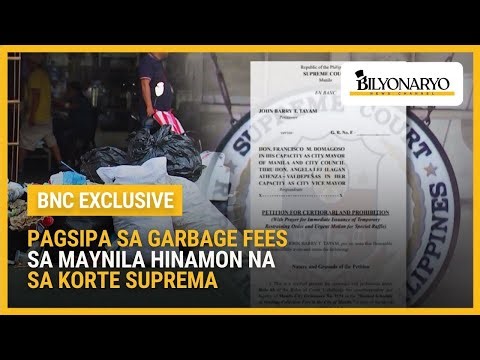 Taas-singil sa basura sa Maynila, pinawawalang-bisa sa Korte Suprema | Agenda
